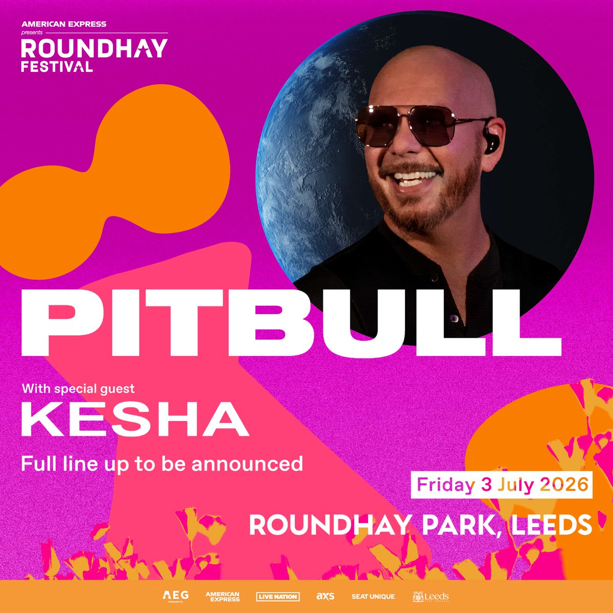 AXS_UK's tweet photo. #AXSPRESALE ๐ American Express presents @BSTHydePark and @roundhay_fest is thrilled to announce that Mr Worldwide himself @pitbull will headline, joined by @KeshaRose and many more acts still to be revealed!
โฐ AXS presale starts at 10am
๐๏ธ https://t.co/dBAt7jgZTt https://t.co/ft5UPPqTNn