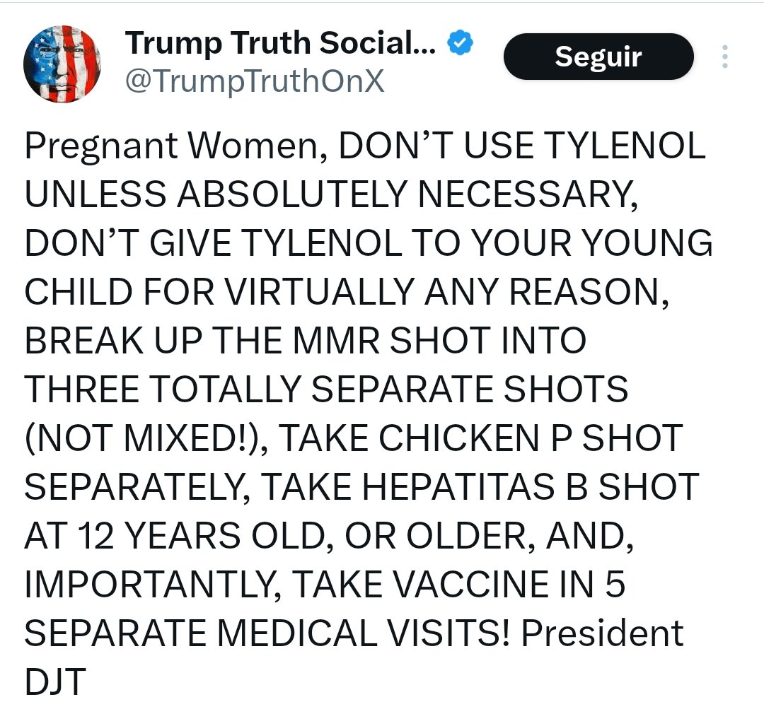 Mujeres embarazadas y población en general. Sigan las recomendaciones de su médico, basadas en la evidencia científica disponible. La evidencia científica es abrumadoramente más segura que escribir en mayúsculas o que las soflamas populistas que pretenden ningunear a la ciencia y