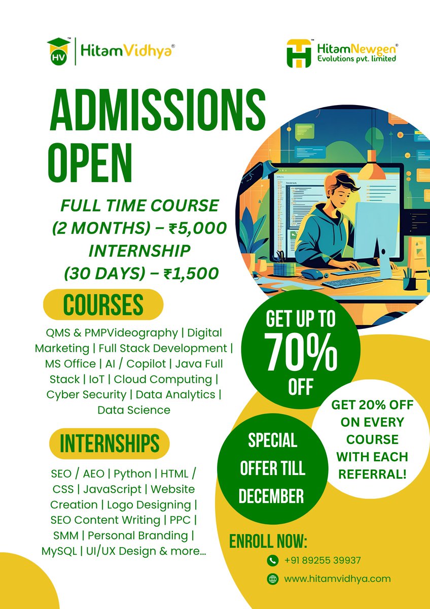 HitamNewgen's tweet photo. 🎓 Admissions Open in @HitamVidhya

Learn top skills like AI, Full Stack, Digital Marketing &amp; more 🚀

💰 Courses @ ₹5,000 | Internships @ ₹1,500
🎉 Get up to 70% OFF + 20% OFF per referral!

📞 +91 89255 39937
🌐 https://t.co/Vf5jTbWYct
#HitamVidhya #AdmissionsOpen https://t.co/6ulwCvHKO8