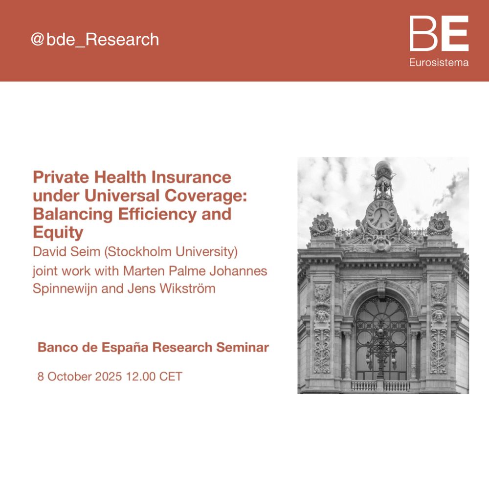 Next seminar:  David Seim will be presenting “Private Health Insurance under Universal Coverage: Balancing Efficiency and Equity” on Oct 8th, 12h CET. bde.es/wbe/es/areas-a… #bdeResearch