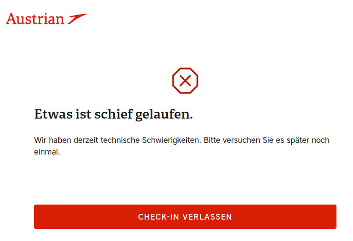 Datenrettung_AT's tweet photo. @_austrian hat ihr System heute wohl nicht im Griff? 😬
Seit Stunden scheitern unsere Check-ins für 3 Mitarbeiter – Fehler gleich nach Eingabe des Buchungscodes, Bordkarten kommen keine.
Noch jemand mit #myaustrianmoment heute? ✈️
#checkin #error https://t.co/cdy2d4C4YG