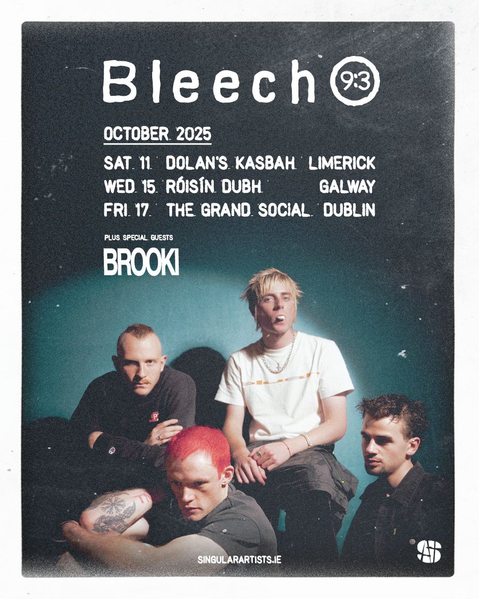 singularartists's tweet image. SPECIAL GUEST ADDED

#Brooki will join...

#Bleech93 for their
IE TOUR : OCT 2025

@mydolans : LK 
SAT, 11TH OCT 25

@roisindubhpub : GAL
WED, 15TH OCT 25

@TGSDublin : DUB 
FRI, 17TH OCT 25

GET INVOLVED ⬇️
singularartists.ie/show/bleech93/
