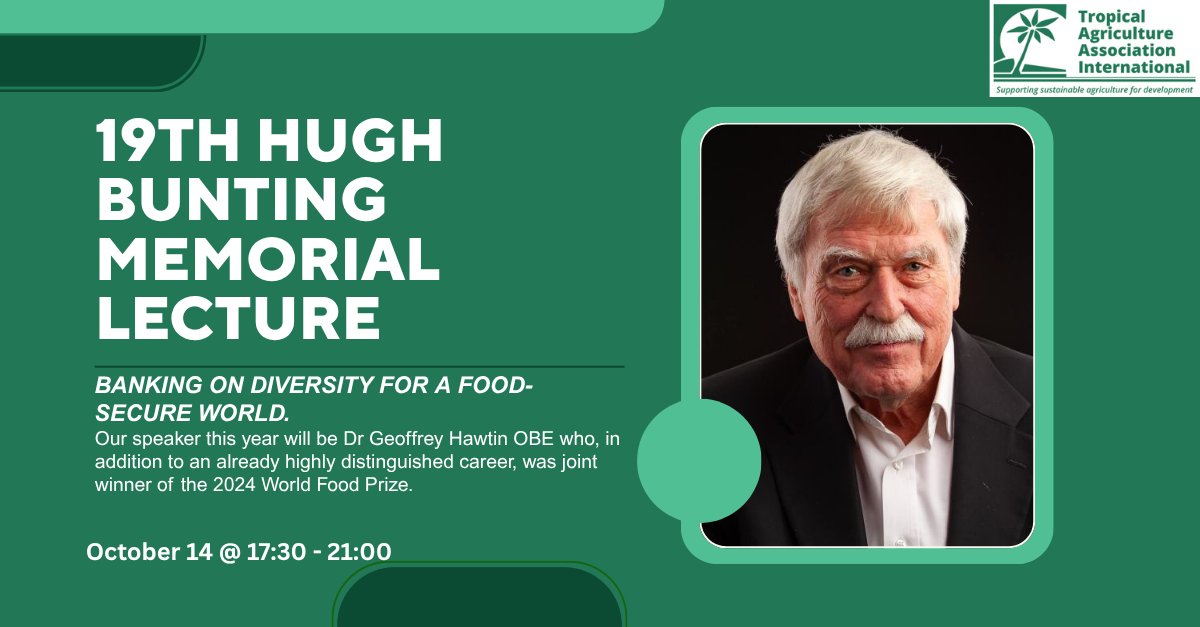 TropicalAgri's tweet photo. On October the 14th we will be having our 19th Hugh Bunting Memorial Lecture at the University of Reading. Our speaker this year will be Dr Geoffrey Hawtin OBE. Dr Hawtin will talk on the subject Banking on diversity for a food-secure world. For more info: https://t.co/kL7DUF7uOA https://t.co/7iITqcGz3o
