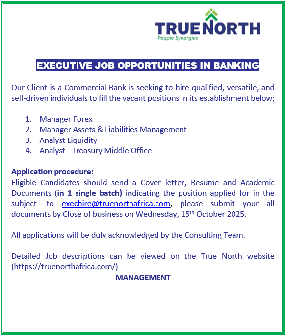 TrueNorthUganda's tweet photo. We have exciting job opportunities in the Banking sector. The Job Description is listed on our website https://t.co/3lZNw4fQw8. Please visit and apply by Wed, 15th Oct 2025. https://t.co/tAYtMAMH0A