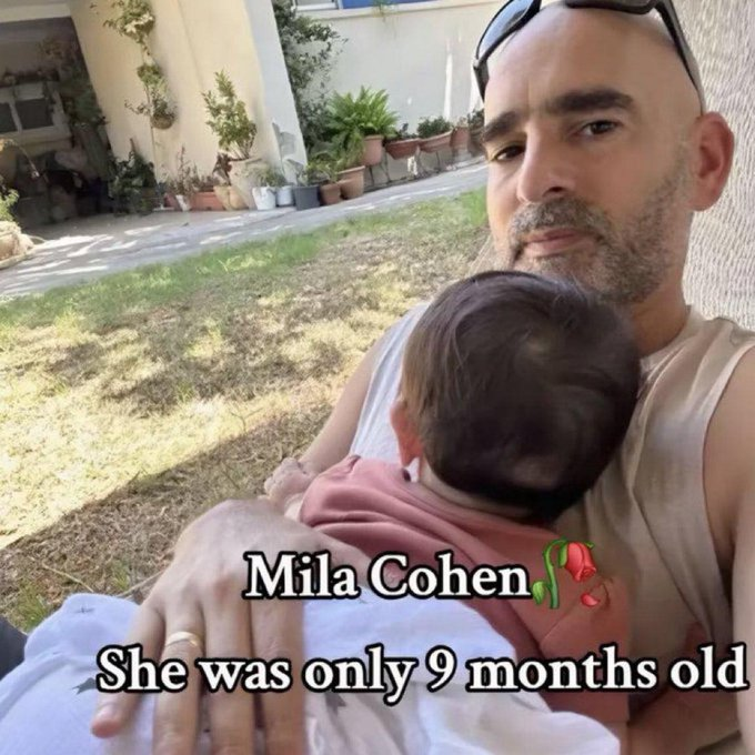 VividProwess's tweet photo. Mila Cohen, a 9-month-old baby, was murdered by Hamas along with her father on October 7th.

An angel with her whole life ahead of her, taken by terrorists.

Never forget October 7, 2023. https://t.co/MUs57p8OqX