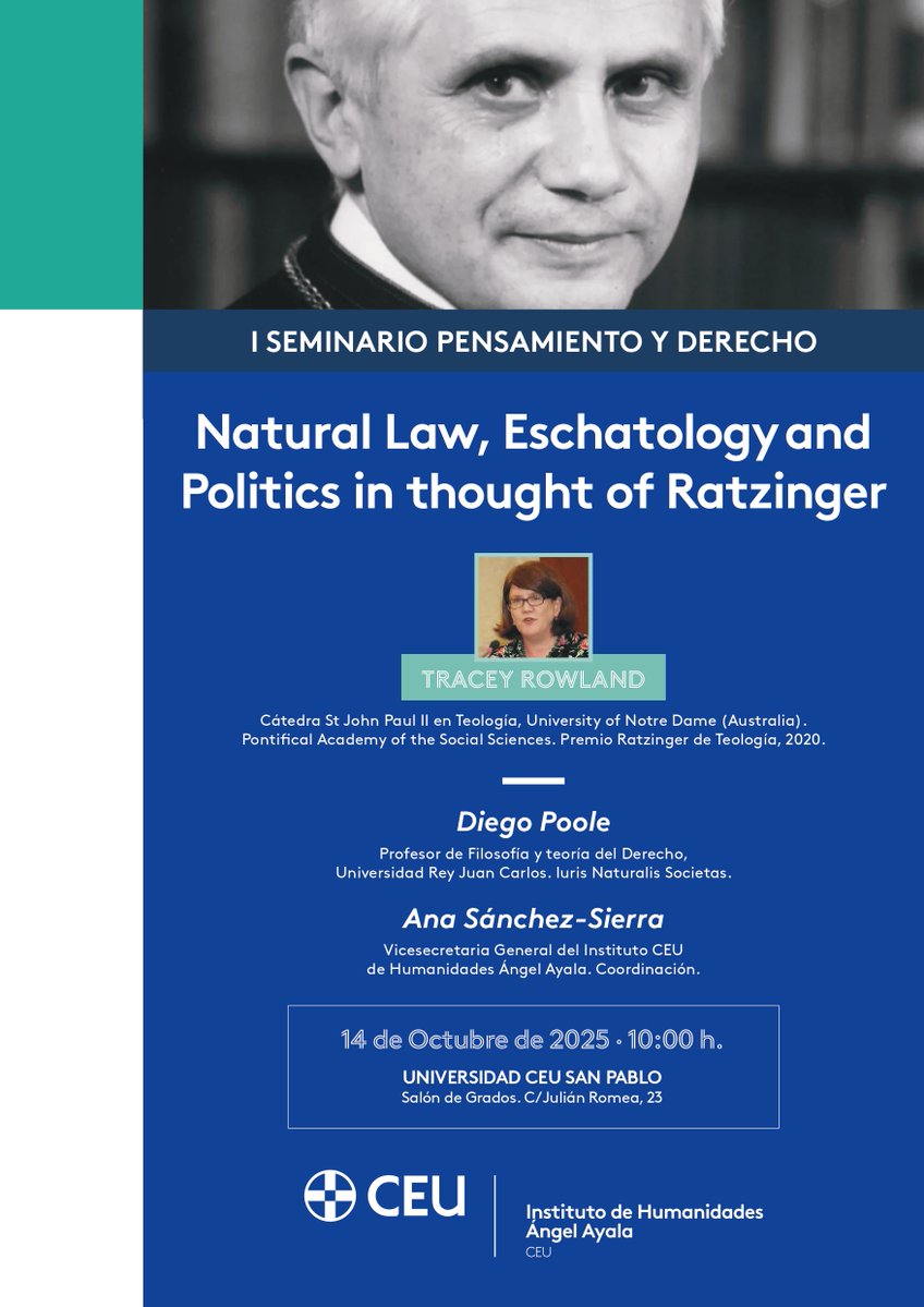 📢´Natural Law, Eschatology and Politics in thought of Ratzinger´ por Tracey Rowland 

I Seminario de Pensamiento y Derecho
🗓️14 de octubre⏰10 h
📍Salón de Grados C/Julián Romea, 23 <a href="/USPCEU/">Universidad CEU San Pablo</a> 

🗣️Acompañan Diego Poole <a href="/urjc/">URJC</a> y Ana Sánchez-Sierra <a href="/CeuAyala/">Instituto CEU de Humanidades Ángel Ayala</a>