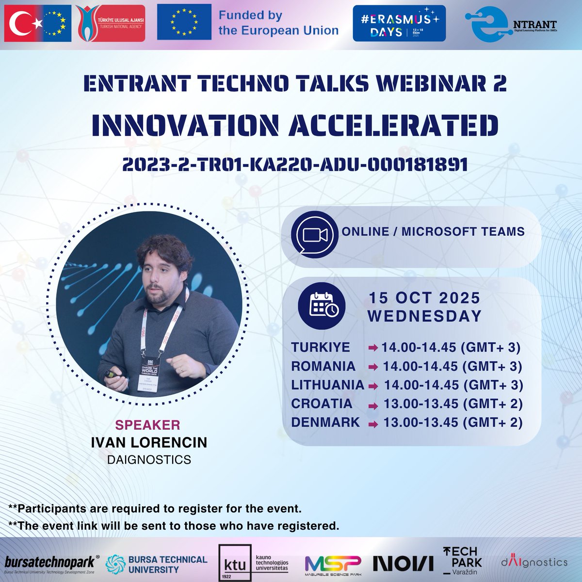 ENTRANTproject's tweet photo. 🚀𝐓𝐓𝐖 𝟐- As part of Erasmus Days, Dr. Ivan Lorencin (co-founder of dAIgnostics) will share insights on AI-driven medical solutions, scaling innovation &amp; going global. 🌍
🗓 15 Oct 2025 | 14:00 (GMT+3) | Online (Teams)
👉 Register: https://t.co/ytN4rdMYLV
#ErasmusDays #Webinar https://t.co/M2nbk86Eqp