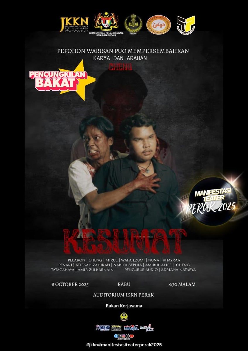 🔥 KESUMAT 🔥
Sempena Manifestasi Teater Perak 2025

Saksikan “KESUMAT”, sebuah pementasan penuh emosi dan konflik batin hasil karya dan arahan Cheng dari kumpulan Pepohon Warisan PUO.

📅 8 OKTOBER 2025 (RABU)
🕣 8.30 MALAM
📍 AUDITORIUM JKKN PERAK