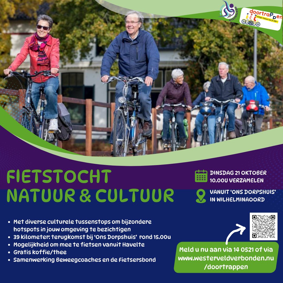 Helaas niet deel kunnen nemen afgelopen zondag aan Happen &amp; Trappen? Dan is er nog een mogelijkheid voor u om deel te nemen aan een hele leuke fietstocht, 21 oktober om 10.00 uur vanuit Ons Dorpshuis te Wilhelminaoord > westerveldverbonden.nu/doortrappen