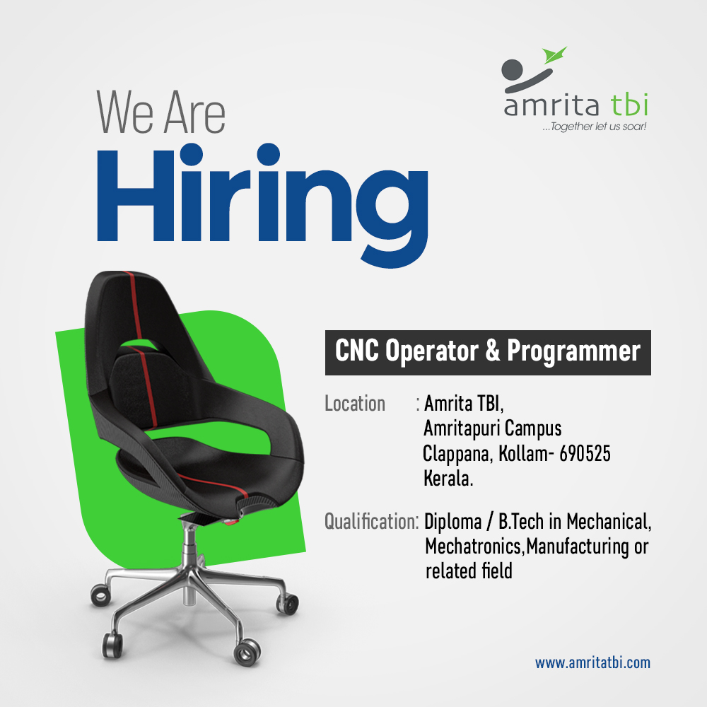 AmritaTBI's tweet image. We're Hiring-CNC Operator &amp; Programmer
Amrita TBI is seeking a skilled and motivated CNC Operator &amp; Programmer to join our team at the Amritapuri Campus in Kollam, Kerala.
Learn more about us at amritatbi.com.
#HiringNow #CNCOperator #CNCProgrammer #AmritaTBI