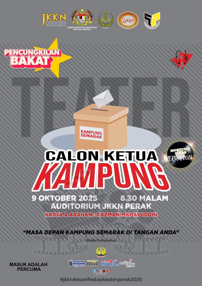 📷 CALON KETUA KAMPUNG
Sempena Manifestasi Teater Perak 2025

Saksikan karya &amp; arahan Razman Mahayuddin berjudul Calon Ketua Kampung
 
9 OKTOBER 2025 (KHAMIS)
 8.30 MALAM
 AUDITORIUM JKKN PERAK
 Masuk adalah PERCUMA!

📷Megat 012-866 2393