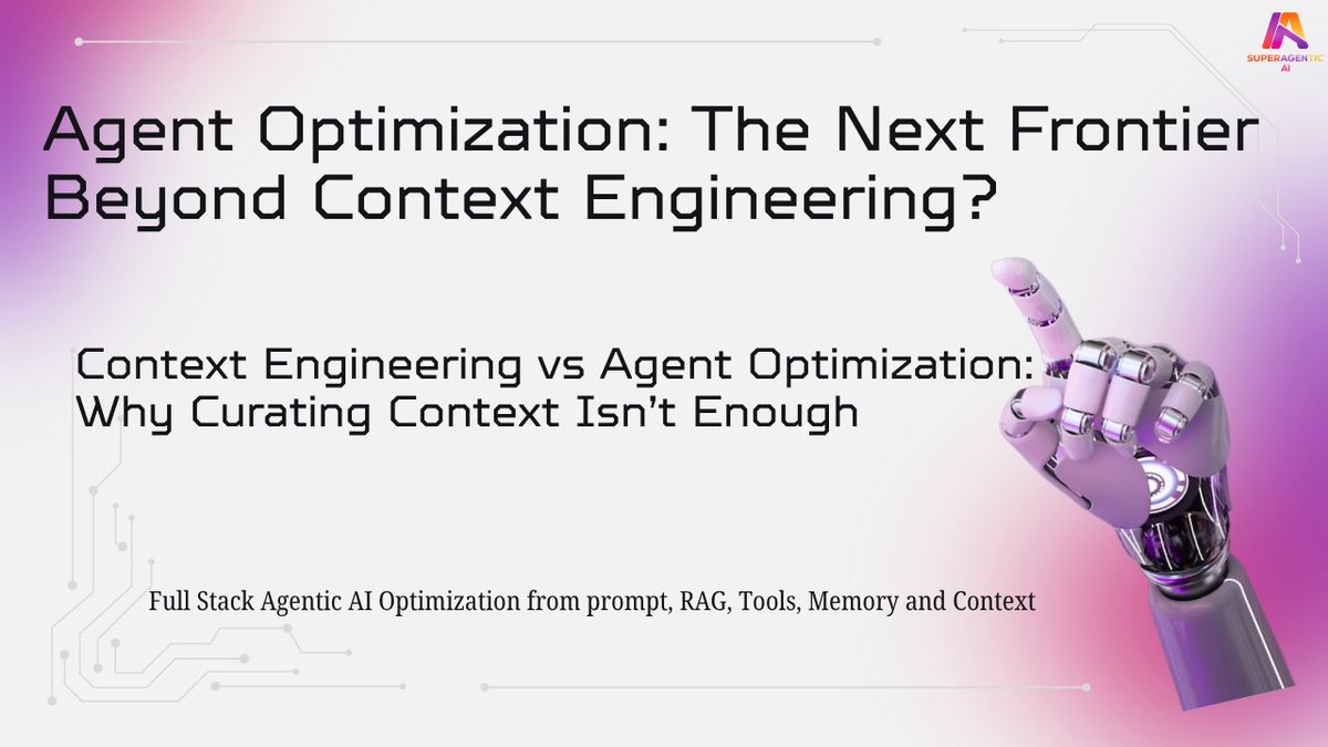 SuperagenticAI's tweet image. Everyone’s talking about Context Engineering but context alone can’t fix brittle agents. When models evolve, curated context fails. The next leap is Agent Optimization ⚙️Optimizing prompts, RAG, memory, and tools together.
📙Full post 👇
#AgentOptimization #GEPA #DSPy