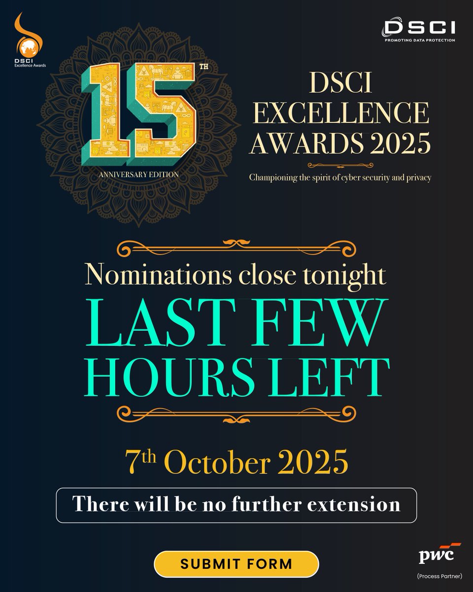 DSCI_Connect's tweet image. #DSCIAwards2025 🏆Last few hours left for you to nominate!

Nominations close tonight. Hurry and submit your nominations before the window closes, as there will be no further extension.

For over a decade, DSCI has proudly recognized individuals and organizations that have…