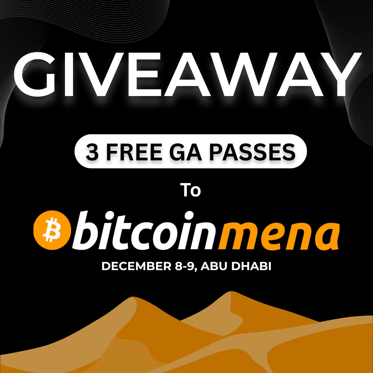 🚨 GIVEAWAY: 3 FREE GA PASSES TO BITCOIN MENA 2025

Bitcoin MENA 2025 is bringing some of the biggest names in Bitcoin from around the world...and for the first time, Michael Saylor himself will be on stage in the Middle East.

And guess what? We’re giving away 3 GA passes🎟️

To
