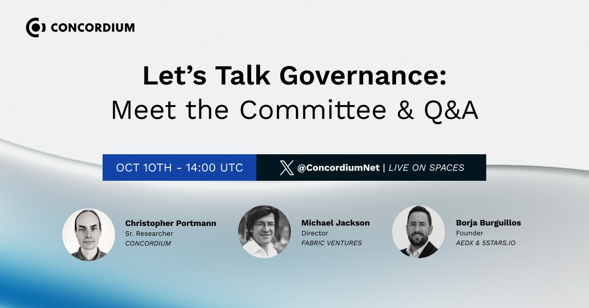 Concordium (@concordiumnet) on Twitter photo β‘ Letβs talk Governance.
Join Christopher Portmann, Michael Jackson ( <a href="/overdrev/">Michael Jackson π </a>), and Borja Burguillos ( <a href="/Borbur/">Borja Burguillos</a>) for a live community Q&A and breakdown of how governance works.
π Friday 10th Oct
β° 2:00 PM UTC
πbit.ly/48NPHsP β‘ Letβs talk Governance.
Join Christopher Portmann, Michael Jackson ( <a href="/overdrev/">Michael Jackson π </a>), and Borja Burguillos ( <a href="/Borbur/">Borja Burguillos</a>) for a live community Q&A and breakdown of how governance works.
π Friday 10th Oct
β° 2:00 PM UTC
πbit.ly/48NPHsP