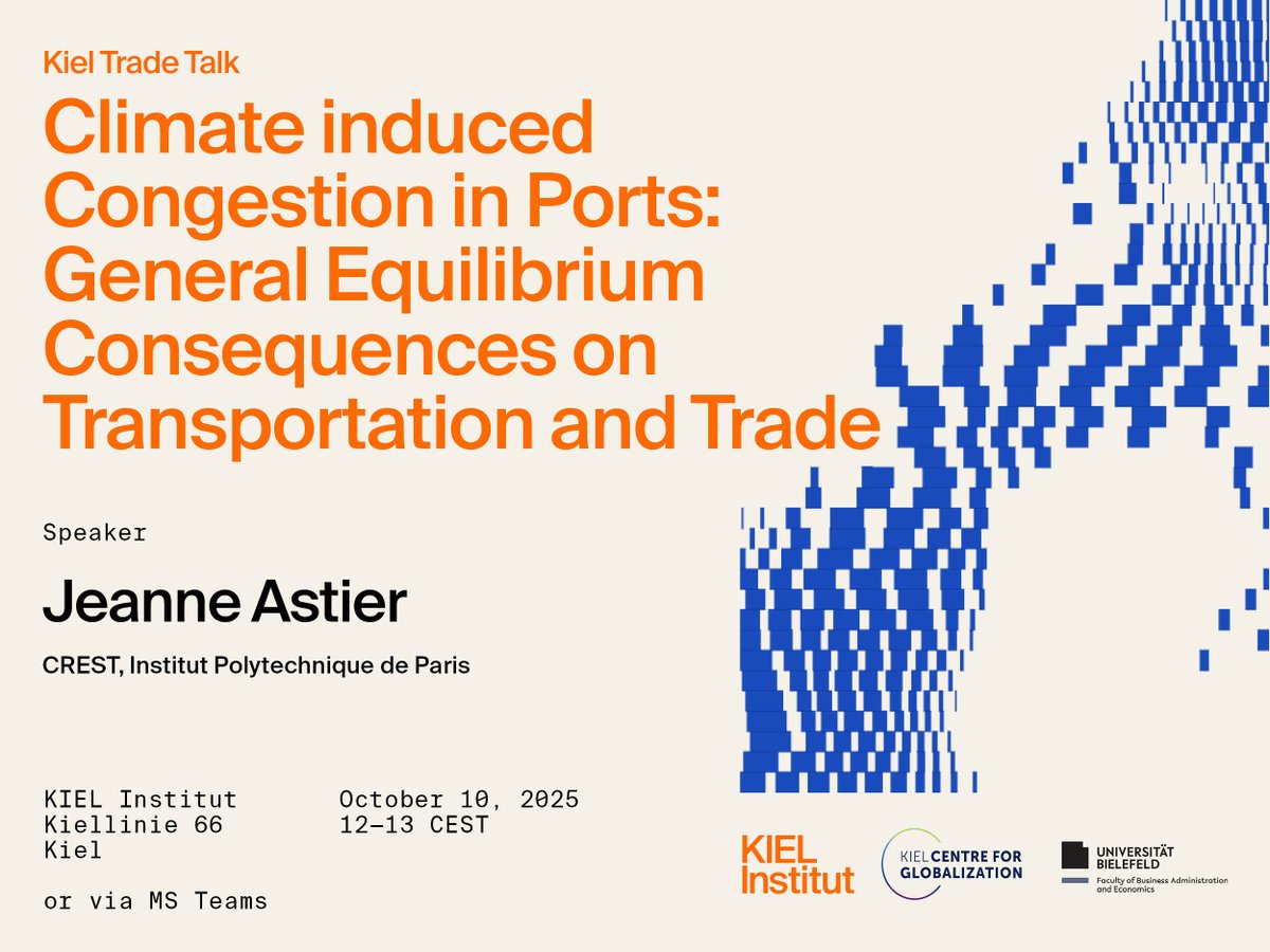 📢 This Friday: Join the next Kiel Trade Talk! Jeanne Astier will discuss her paper on climate change, ports, &amp; global trade—using shipping &amp; weather data to estimate how sea weather shocks impact port efficiency, transport costs, &amp; international trade 👉 kielinstitut.de/institute/even…
