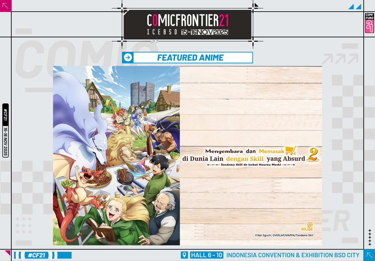 Comic Frontier (@comifuro) on Twitter photo Catch the latest season from <a href="/tonsuki_anime/">TVアニメ『とんでもスキルで異世界放浪メシ』公式</a> and meet with the talented Indonesian dubber for this anticipated anime at #Comifuro21 Main Stage (ICE BSD Hall 6) on Saturday, 15 November 2025 11:00-12:00 UTC+7.
Presented by <a href="/muse_indonesia/">Muse Indonesia</a> Catch the latest season from <a href="/tonsuki_anime/">TVアニメ『とんでもスキルで異世界放浪メシ』公式</a> and meet with the talented Indonesian dubber for this anticipated anime at #Comifuro21 Main Stage (ICE BSD Hall 6) on Saturday, 15 November 2025 11:00-12:00 UTC+7.
Presented by <a href="/muse_indonesia/">Muse Indonesia</a>