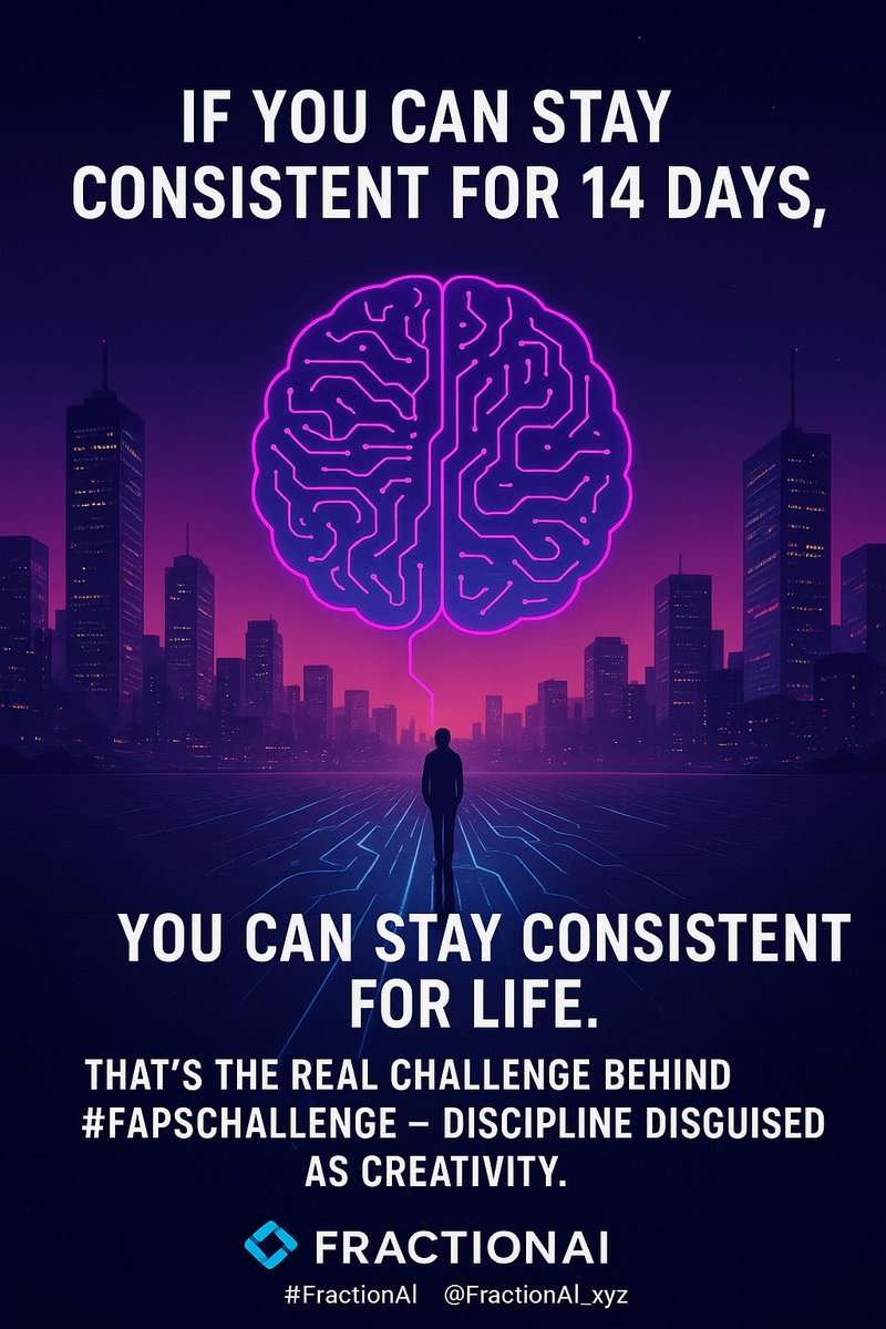 Dha_sage's tweet photo. If you can stay consistent for 14 days,
you can stay consistent for life.
That’s the real challenge behind #FAPSChallenge — discipline disguised as creativity.
#FractionAI @FractionAI_xyz https://t.co/cVXKBrgvcy