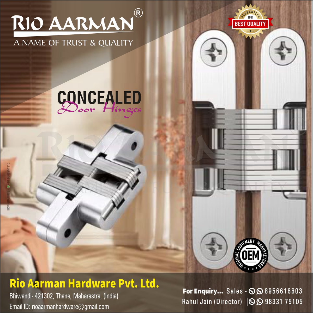 ihsndigital's tweet image. "RIO AARMAN" Concealed Hinges

For Enquiry Via WhatsApp Click: rebrand.ly/RioAarman

RIO AARMAN HARDWARE PVT. LTD.
Contact: Mr. Rahul Jain
M.:+91 8956616603, 9833175105
.
.
.
#RioAarmanHardware #maharashtra #ConcealedHinges #SoftCloseHinges #ihsndigital #delhi #india