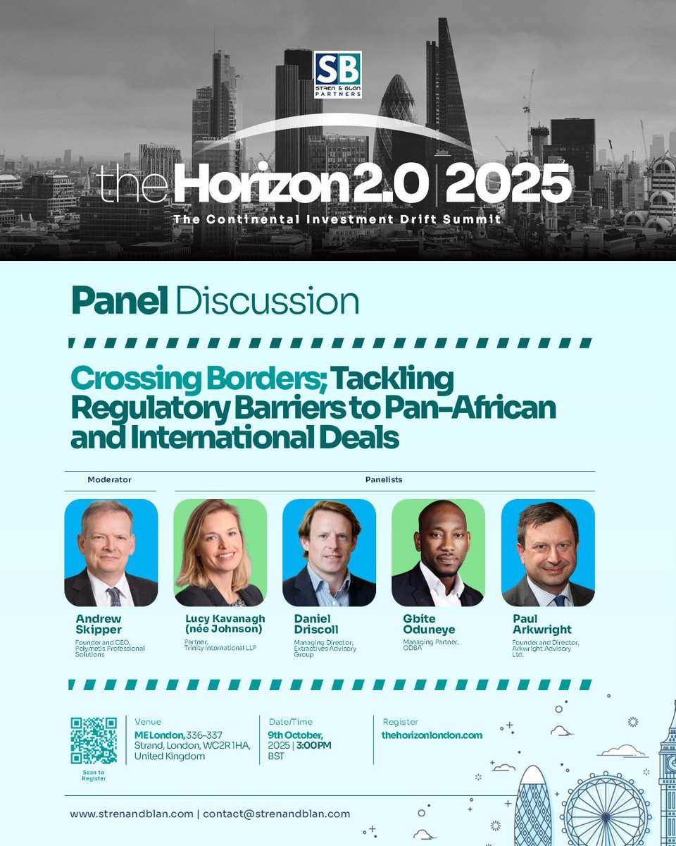 Strenandblan's tweet image. #thehorizon2025
On 9th October 2025, Horizon 2.0 – The Continental Investment Drift Summit will feature a thought-provoking panel session titled “Crossing Borders: Tackling Regulatory Barriers to Pan-African and International Deals” at ME London.