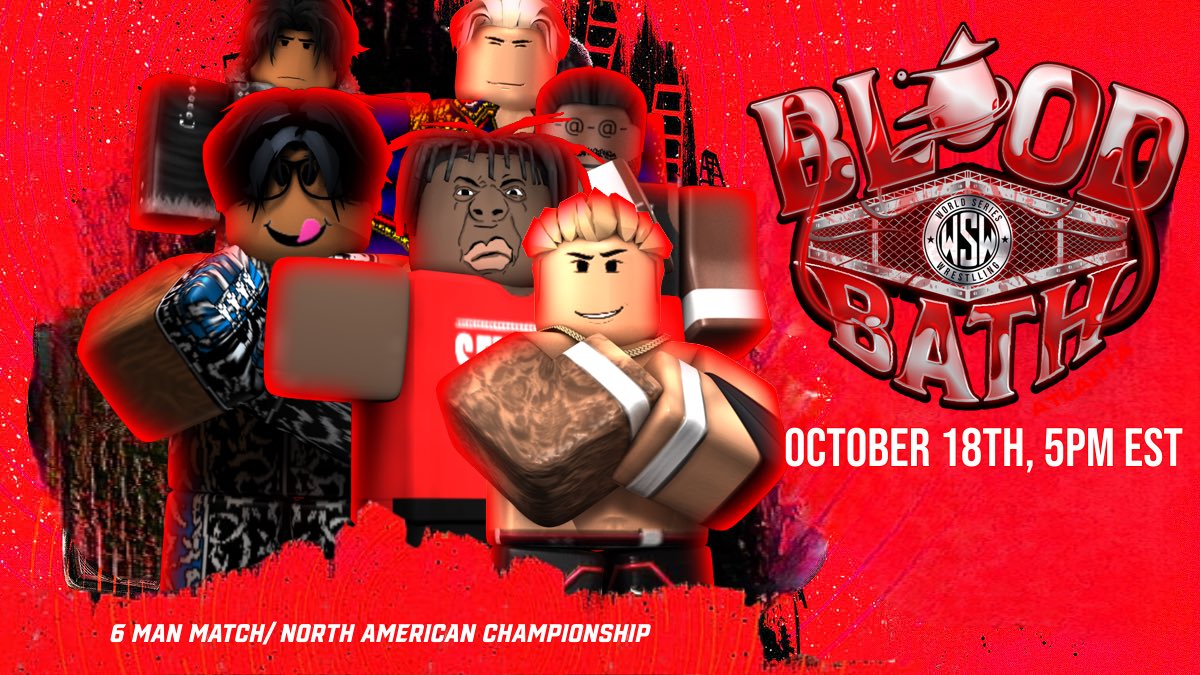 WSWOnRoblox's tweet image. 🚨WHO WILL STAND VICTORIOUS🚨

6 men 1 goal, climb that ladder and grab the title. Which one of these 6 men will end up on top and become the first North American champion? 

📍State Farm Arena
📅October 18th
⏰5pm est