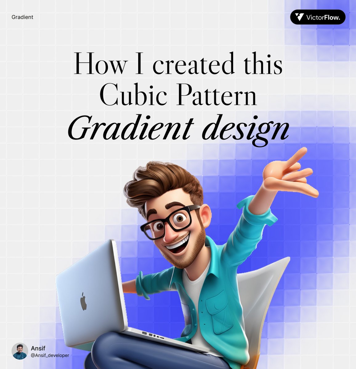 Ansif_developer's tweet image. Ever wondered how that Cubic Pattern Gradient magic happens?
Here’s how we designed it step by step 👇