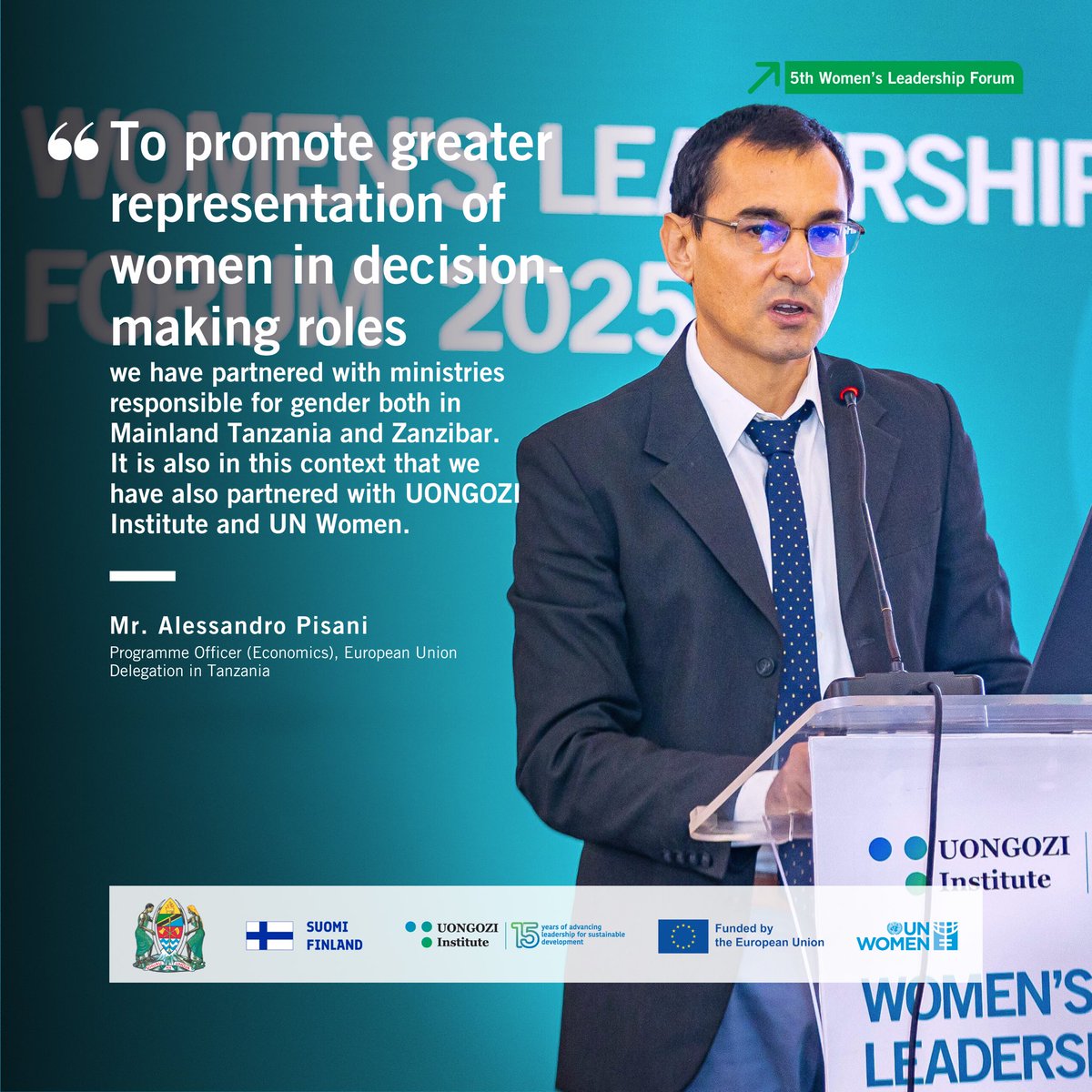 Mr. Alessandro Pisani: To promote greater representation of women in decision-making roles, we have partnered with ministries responsible for gender both in Mainland Tanzania and Zanzibar. It is also in this context that we have also partnered with UONGOZI Institute and UN Women.
