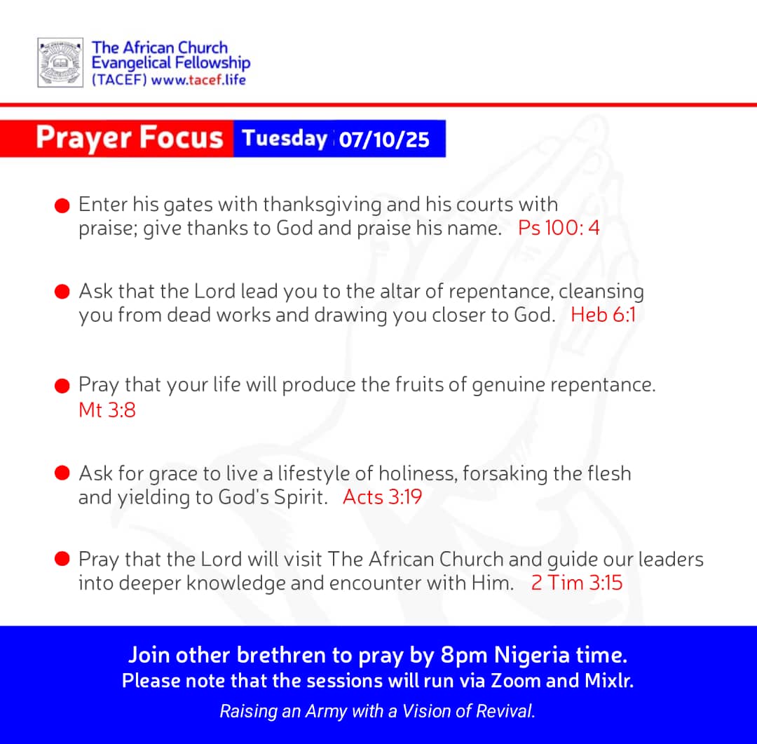 TACEF's tweet photo. PRAYER FOCUS FOR TUESDAY, 7TH OCT, 2025

One Great House, One Prayer Altar

Join Others to pray at 8 pm Nigeria time every Tuesday via Zoom and Mixlr

Mixlr English: https://t.co/xOHOyaOAIP

..Raising An Army With A Vision Of Revival 

#revivalarmy 
#ThatIMayKnowHim https://t.co/lsPxMtQftW