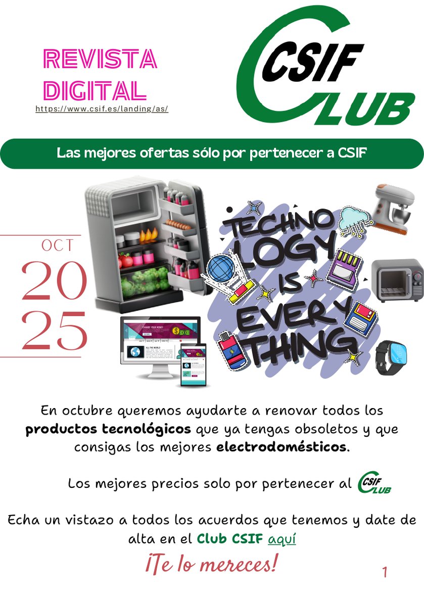 CSIFCIUDADREAL's tweet image. 👉Aquí tienes un nuevo número de la revista del #clubcsif

👉Las mejores ofertas en tecnología y electrodomésticos este mes de octubre.
¡No las dejes escapar! 

👉Regístrate ya en csif.es/landing/as/ y disfruta de grandes descuentos

#csifsiempreatulado  💚