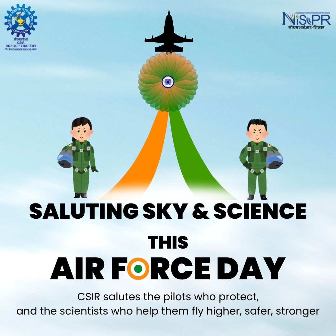 CSIR_NIScPR's tweet image. 🇮🇳✨ CSIR celebrates Indian Air Force Day! ✨🇮🇳
They guard our skies — we power their wings.

From smart materials and UAVs to Tejas, Saras, and advanced aero design, @CSIRNALOFFICIAL  leads India’s aerospace innovation, strengthening the nation’s air defence through cutting-edge…