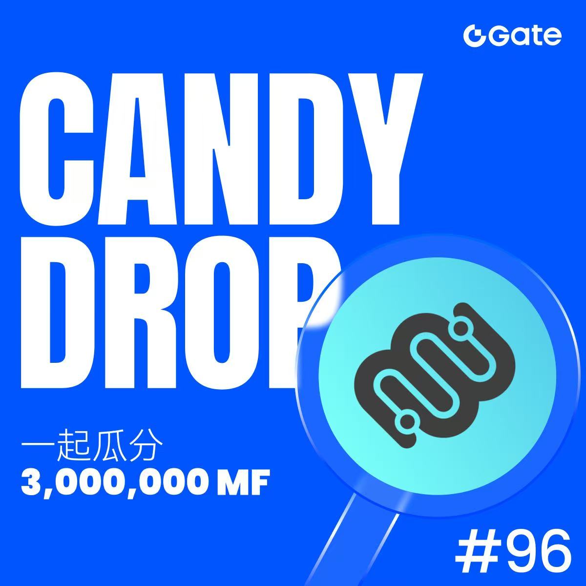 Alpha刷的热火朝天的同时，别忘记了刷Gate的CandyDrop，昨天晚上10点Gate上线了Moonwalk Fitness ( $MF ) 现货交易，然后还上了CandyDrop

这期总共3000000个 $MF 奖池，获得糖果的方法都是老生常谈了就是现货交易以及拉新

勿以毛小而不撸，日积月累撸小毛，最后也能成大毛