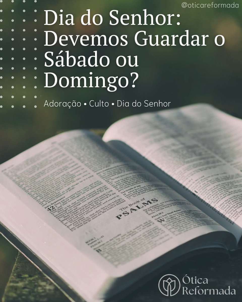 OticaReformada's tweet photo. ... uma proporção adequada de tempo deve ser dedicada ao culto a Deus. Além dessa lei natural, Deus, em Sua Palavra, estabeleceu especificamente a observância do sábado através de um preceito positivo, moral e perpétuo, que obriga todos os homens em... https://t.co/CjQLmZxwAm https://t.co/BEQNYKG4CW