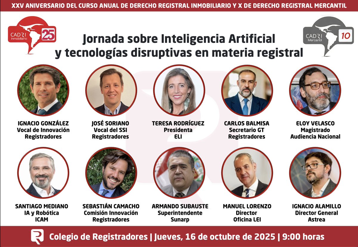 En conmemoración del XXV aniversario del Curso Anual de Derecho Registral Iberoamericano #CADRI en su modalidad Inmobiliaria y X de Derecho Registral Mercantil, el jueves 16 de octubre a partir de las 9:00 horas celebraremos en el Colegio de Registradores una Jornada sobre