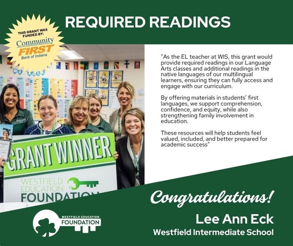 📷 Congratulations to Ms. Eck from Westfield Intermediate School!📷
This grant was made possible thanks to the generous support of Community First Bank of Indiana . Your commitment to our schools helps teachers bring innovative ideas to life and enrich learning for all students.