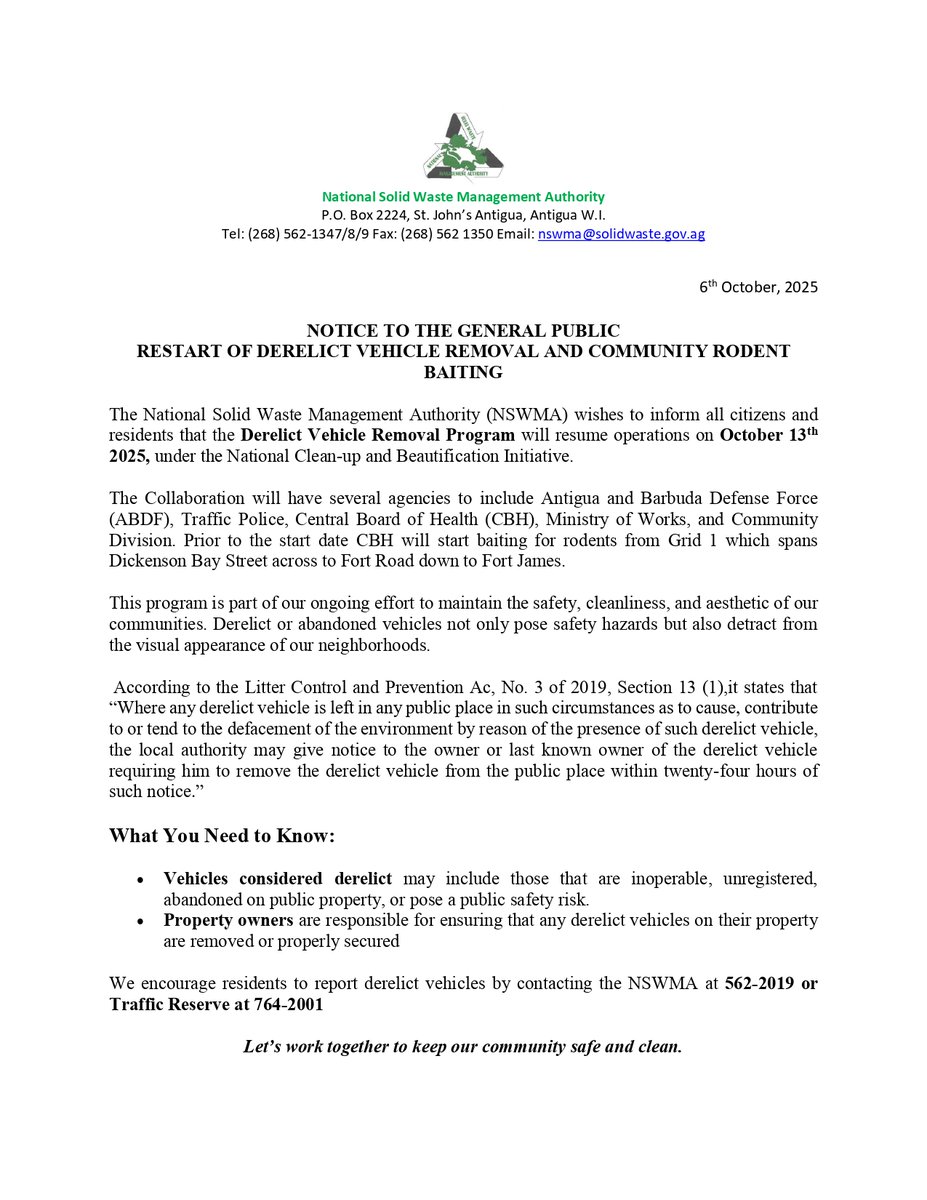 The National Solid Waste Management Authority (NSWMA) wishes to inform all citizens and residents that the Derelict Vehicle Removal Program will resume operations on October 13th 2025, under the National Clean-up and Beautification Initiative.