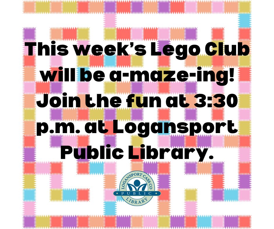 Join the fun at Lego Club today at 3:30 p.m. at the Logansport Public Library.