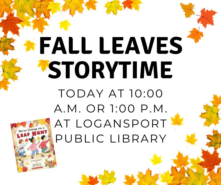 Bring the preschooler and join the fun at Storytime today at 10:00 a.m. or 1:00 p.m. at the Logansport Public Library.