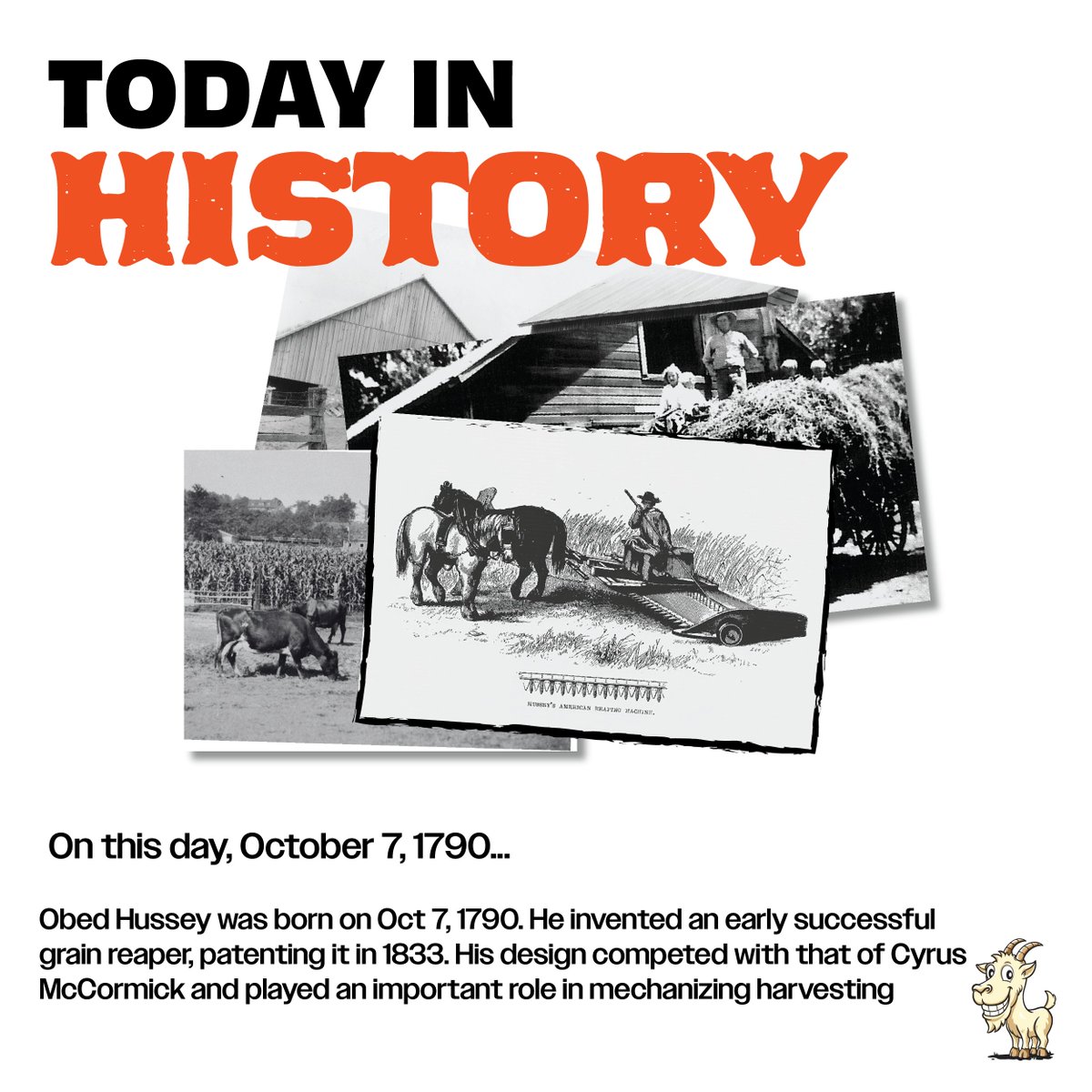 On this day in history -- October 7, 1790 -- Obed Hussey, inventor of the grain reaper, was born. 📜🌾🕰️

#agswag #agriculture #onthisdayinhistory #aghistory