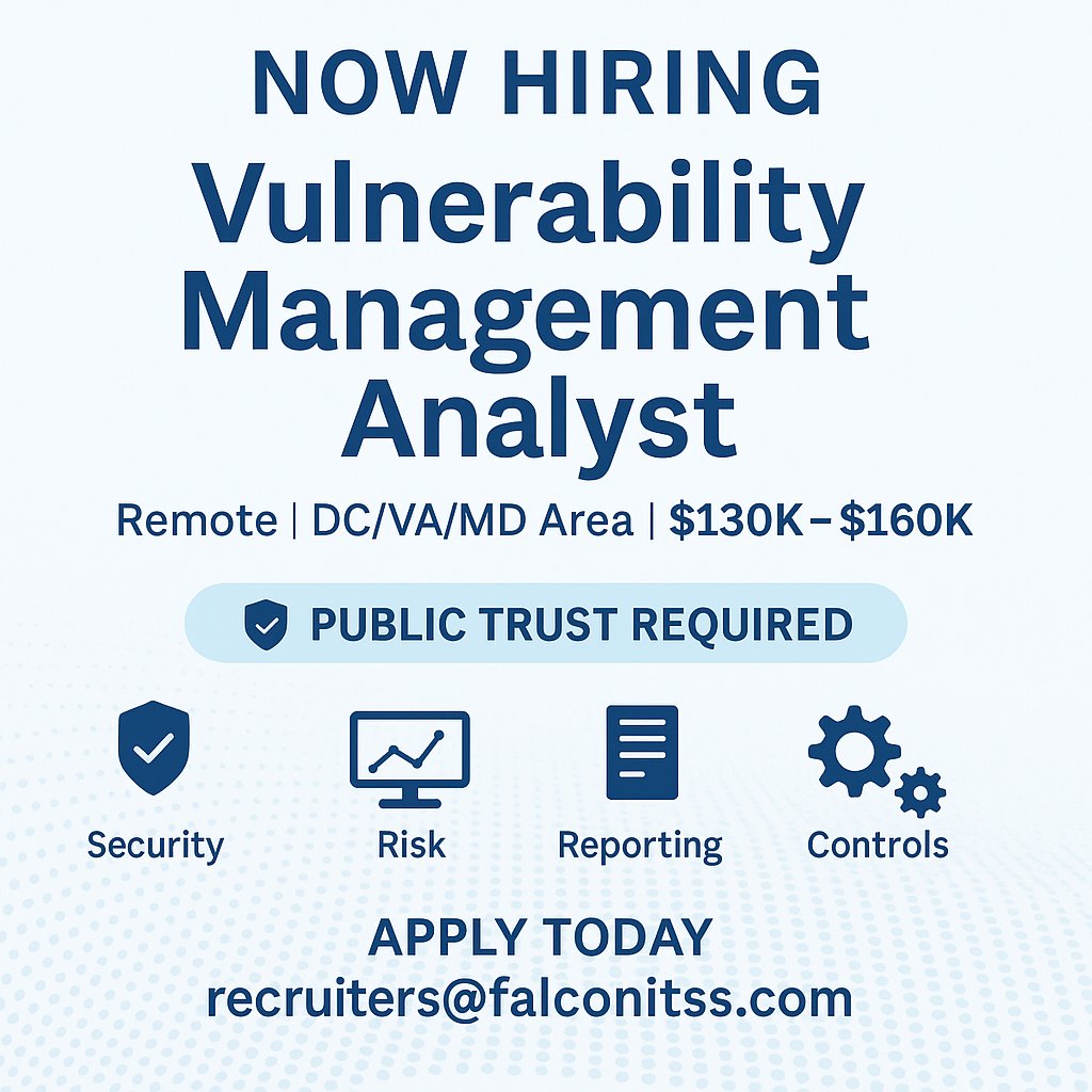 #Hiring a Vulnerability Management Analyst. #Remote (DC/VA/MD)

APPLY: bit.ly/4q2yt1k
💵 $130K–$160K

@falconitss
#NowHiring #Cybersecurity #VulnerabilityManagement #FalconIT #RiskManagement #FederalJobs #VulnerabilityManagementAnalyst #TechJobs #AnalystJobs #RemoteWork