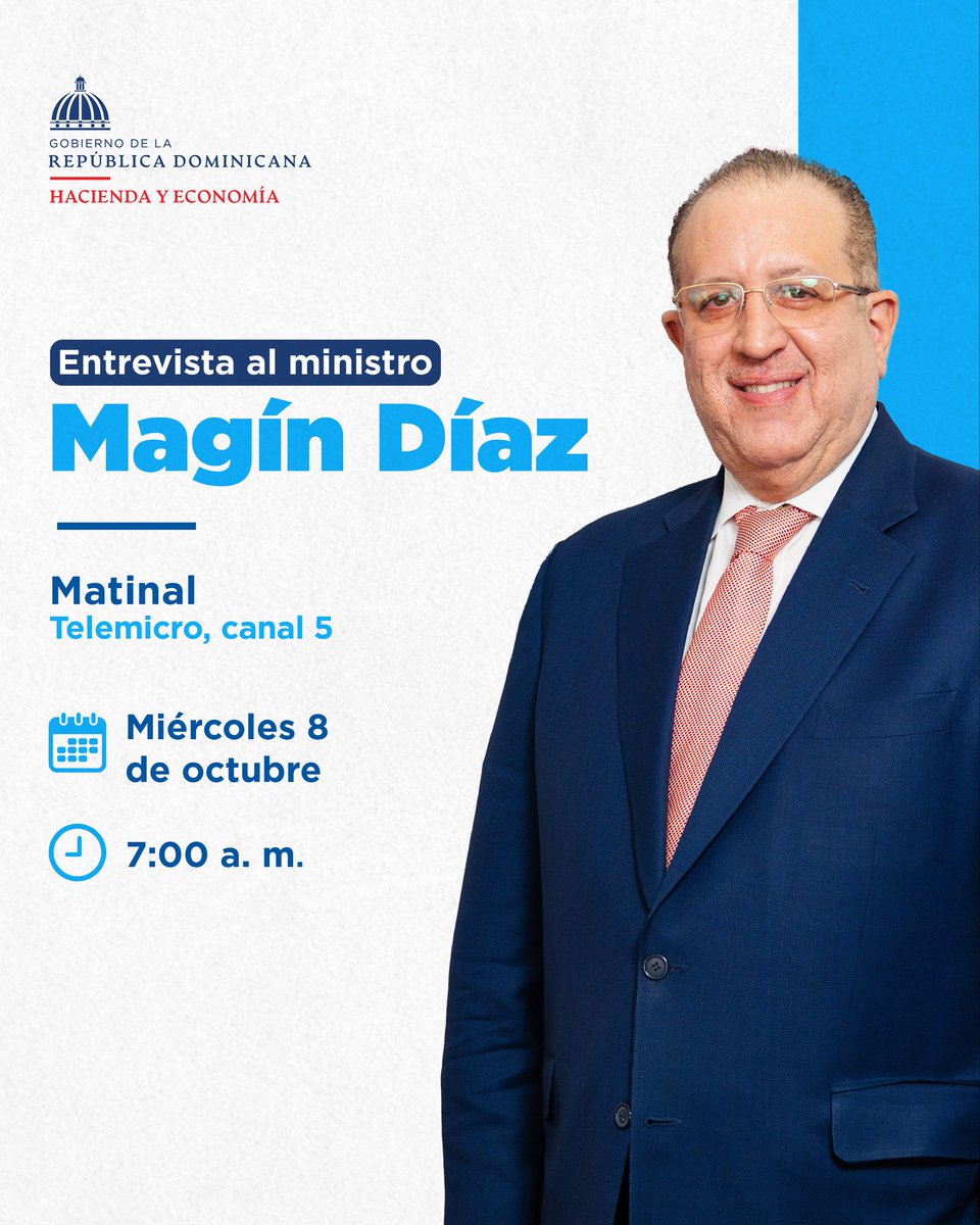 No te pierdas este miércoles 8 de octubre la participación de nuestro ministro <a href="/Magindiazrd/">Magín Díaz</a> en el noticiario <a href="/Matinal5/">Matinal</a> 

7:00 a. m. 
Telemicro, canal 5

#HaciendayEconomía #MagínDíaz