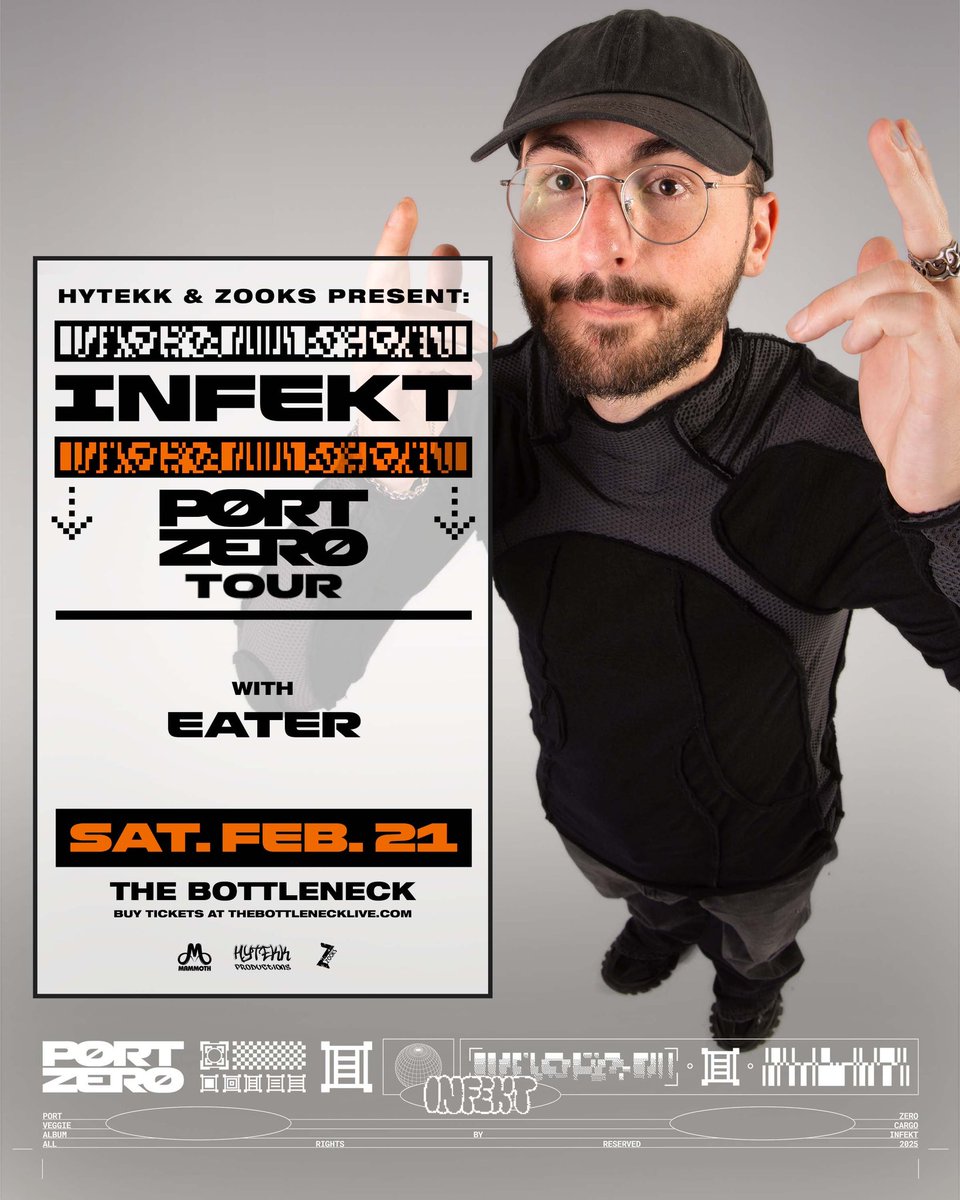 Just announced! <a href="/infektdubstep/">INFEKT</a> is bringing the Port Zero Tour to The Bottleneck on Saturday, February 21st with support from EATER 🎧

🎟️Tickets on sale Friday at thebottlenecklive.com 

Presale: Wednesday, October 8th @ 12pm (PW: MAMMOTH)