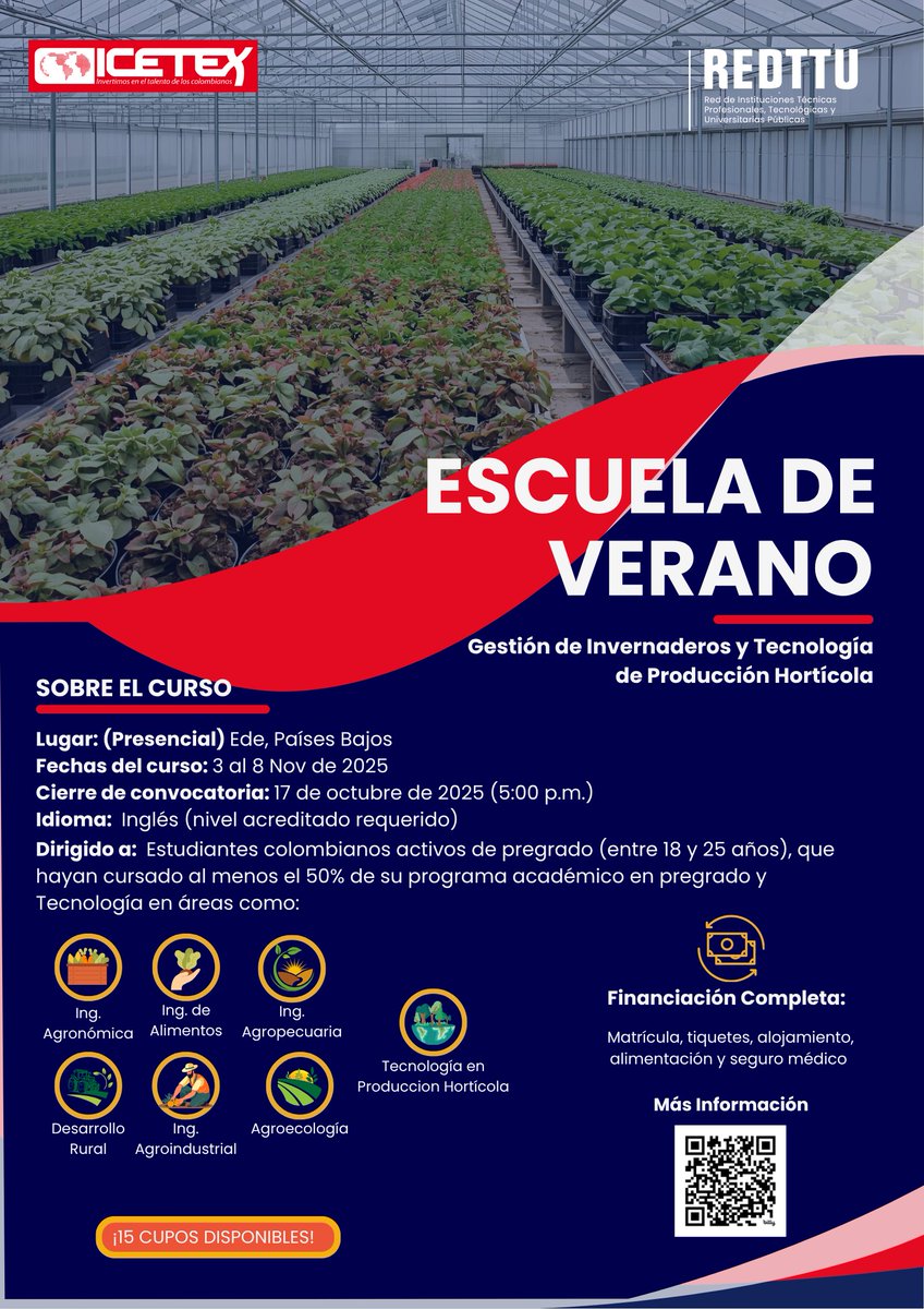 🌱 ¿Te interesa la agricultura sostenible y la tecnología hortícola? <a href="/ICETEX/">ICETEX</a>  y AERES abren la Escuela de Verano en Gestión de Invernaderos 
📅 3–8 nov 2025 | 📍 Ede, Países Bajos
💰 Financiación total | 🎓 15 cupos
⏰ Postúlate antes del 17 de oct → 
#ICETEX #EscuelaDeVerano