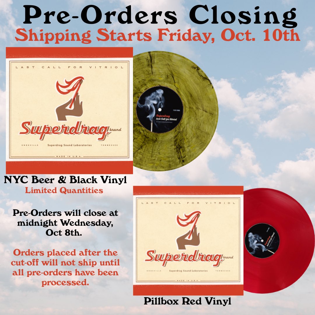 Wrapping up pre-orders for #LastCallForVitriol over the next couple days, in your choice of variants: Beer &amp; Black Swirl (LIMITED QUANTITIES REMAINING) or Pillbox Red! Records ship Oct 10; orders placed after the cut-off will be fulfilled AFTER pre-orders. superdrag.limitedrun.com