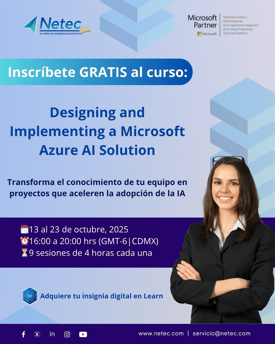 netec's tweet image. #CursoGratuito | Inscríbete al curso virtual “Designing and Implementing a Microsoft Azure AI Solution” ➡️ hubs.la/Q03MyYxk0

Aprende a integrar IA con Azure y crea soluciones innovadoras.
🗓️ 13-23 oct | 16:00-20:00 (CDMX)

#NetecConecta
