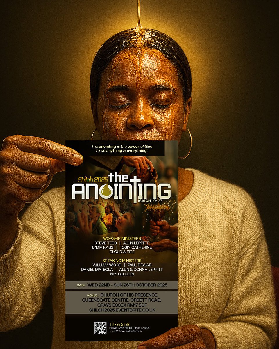 wearecohpuk's tweet photo. Join us at Shiloh 2025: The Anointing — 5 days of power, worship, and divine encounters. 🗓️ Oct 22–26 | 📍Grays, Essex

 🎤 Dynamic speakers. 🔥 Anointed worship. 

Register now &amp; invite someone hungry for more

#Shiloh2025 #TheAnointing #ChurchOfHisPresence #wearecohpuk https://t.co/x3fWwqwQBW