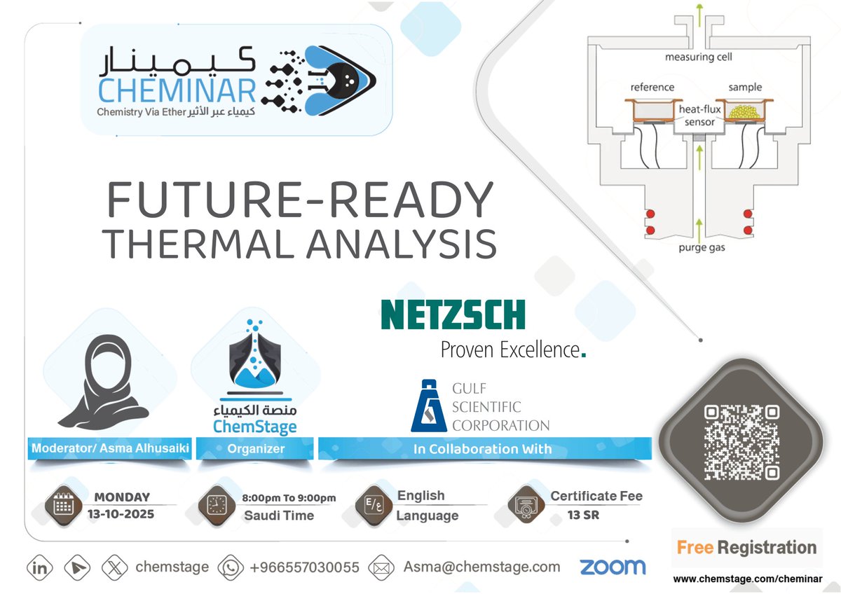 ChemStage's tweet image. Join Us for our Oct's #Cheminar:
[ Future-Ready #Thermal_Analysis ]

Explore #DSC &amp;amp; #STA Techniques in our upcoming free online Cheminar, in collaboration with: Gulf Scientific Corporation and Netzsch

Moderated by: Asma Alhusaiki
Gain insights from industry experts and enhance