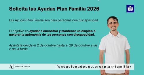 💡 ¿Tienes discapacidad y buscas mejorar tu empleabilidad?
La Fundación Adecco lanza su Plan Familia 2026, para apoyar a personas con discapacidad en situación de vulnerabilidad.
📅 Solicitudes hasta el 29/10 a las 14:00 h
👥 Nacidos 1962–2007

#EmpleoInclusivo #Discapacidad