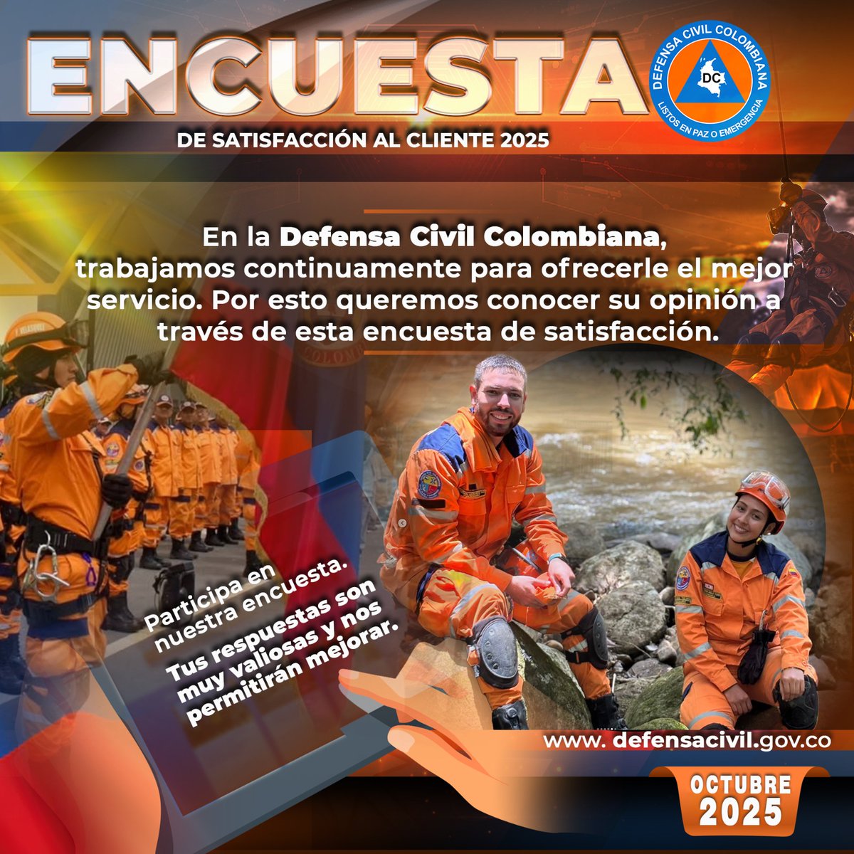 DefensaCivilCo's tweet photo. 🧡 En la Defensa Civil Colombiana trabajamos cada día para servirte mejor. Tu opinión es clave para seguir creciendo 🙌 Participa en nuestra encuesta de satisfacción y ayúdanos a mejorar. 👉 https://t.co/k4lFpueS1v https://t.co/3EXLd2UlZY