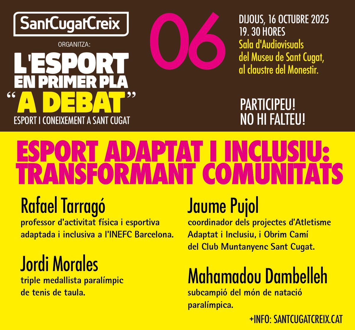 OMET Sant Cugat (@omet_santcugat) on Twitter photo 📣 <a href="/SantCugatCreix/">𝗦𝗮𝗻𝘁𝗖𝘂𝗴𝗮𝘁𝗖𝗿𝗲𝗶𝘅</a> organitzarà la taula rodona 'Esport adaptat i inclusiu: transformant comunitats', el dijous 16 d'octubre!
🔗 INFO a: f.mtr.cool/syyliwtzsi .
👉 Obert a tothom!
🙋 Ponents: <a href="/RafaelTarrag1/">Rafael Tarragó</a> , <a href="/jordimorales2/">Jordi Morales PLY Official</a> , Jaume Pujol i Mahamadou Dambelleh.
#SantCugat 📣 <a href="/SantCugatCreix/">𝗦𝗮𝗻𝘁𝗖𝘂𝗴𝗮𝘁𝗖𝗿𝗲𝗶𝘅</a> organitzarà la taula rodona 'Esport adaptat i inclusiu: transformant comunitats', el dijous 16 d'octubre!
🔗 INFO a: f.mtr.cool/syyliwtzsi .
👉 Obert a tothom!
🙋 Ponents: <a href="/RafaelTarrag1/">Rafael Tarragó</a> , <a href="/jordimorales2/">Jordi Morales PLY Official</a> , Jaume Pujol i Mahamadou Dambelleh.
#SantCugat