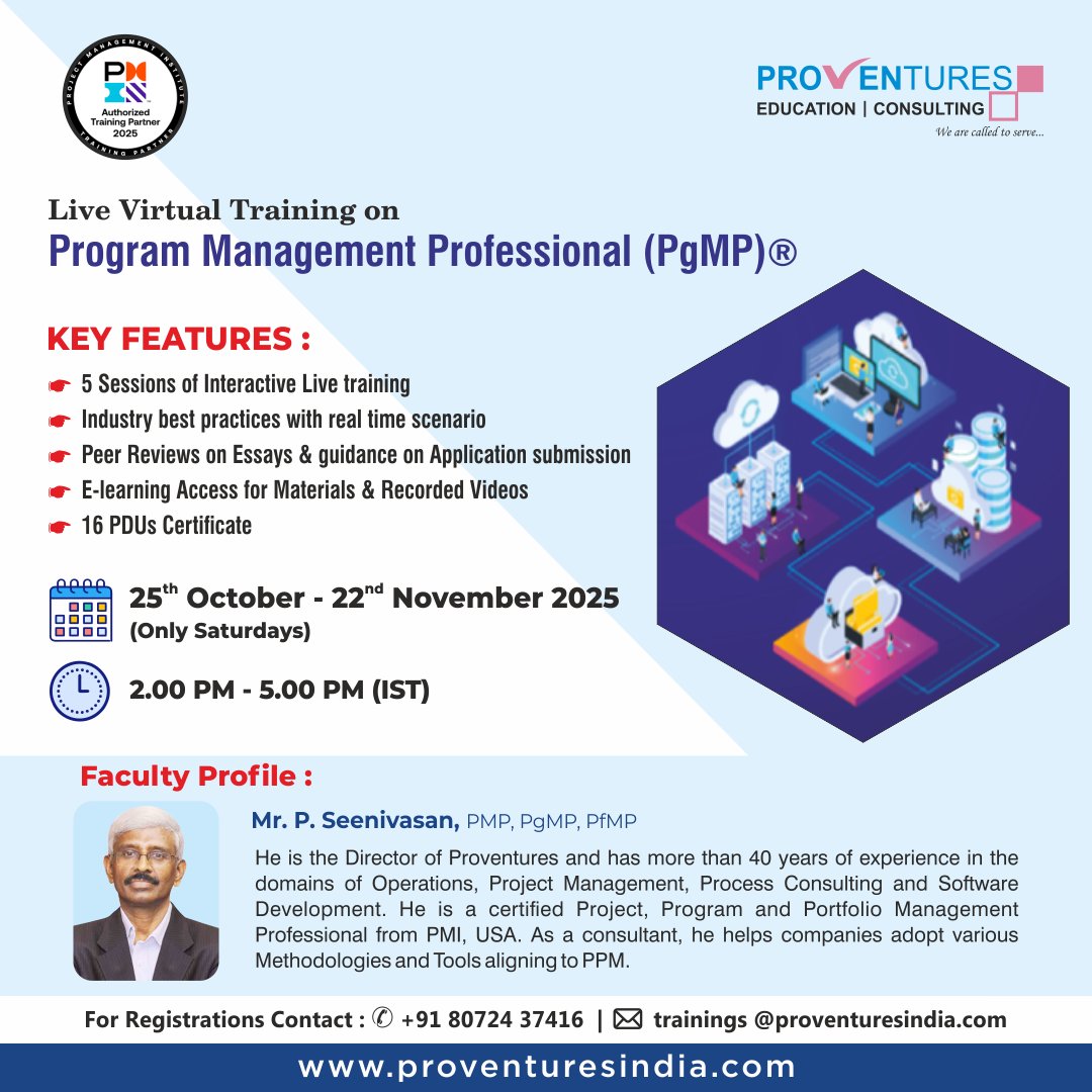 provenindia's tweet image. Join the Live Virtual Training on Program Management Professional (PgMP®)!
Taught by Mr. P. Seenivasan (PMP, PgMP, PfMP), an expert with 40+ years of experience.
#PgMP #ProgramManagement #PMP #ProVentures